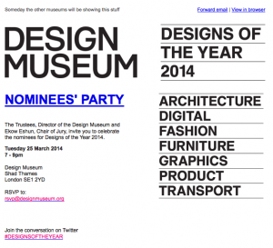 London’s Design Museum amasses a pool of experts, from industry and academia, to scout for nominations, which are judged by a panel and then exhibited. A further round of judging decides on “best in category” and the over-all winner. Each year the exhibitors meet the judges at the “first round” nominees party.